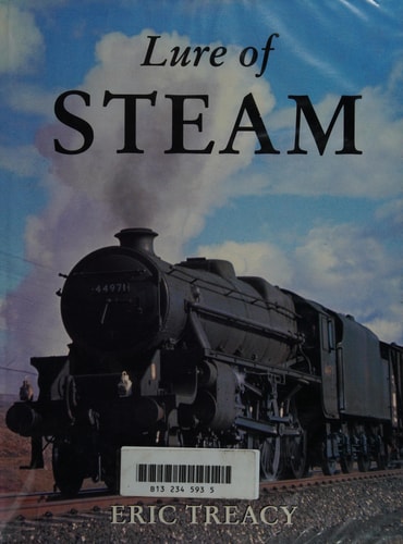 The Lure of Steam by Eric Treacy - Chester Model Centre