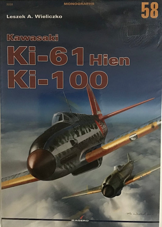 Kawasaki Ki-61 Hein Ki-100 by Leszek A. Wieliczko - Chester Model Centre