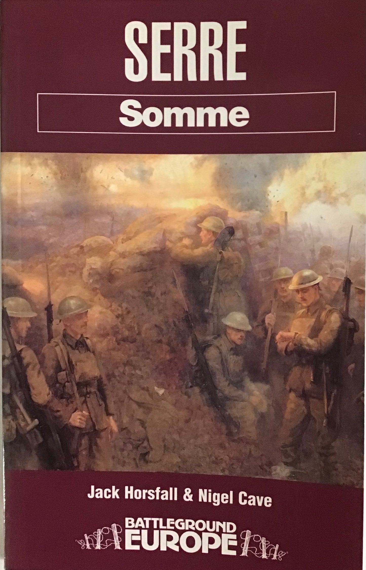 Serre Somme by Jack Horsfall and Nigel Cave - Chester Model Centre