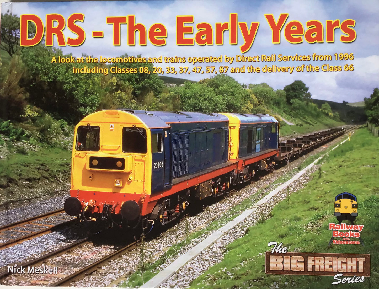 DRS- The Early Years by Nick Meskell - Chester Model Centre