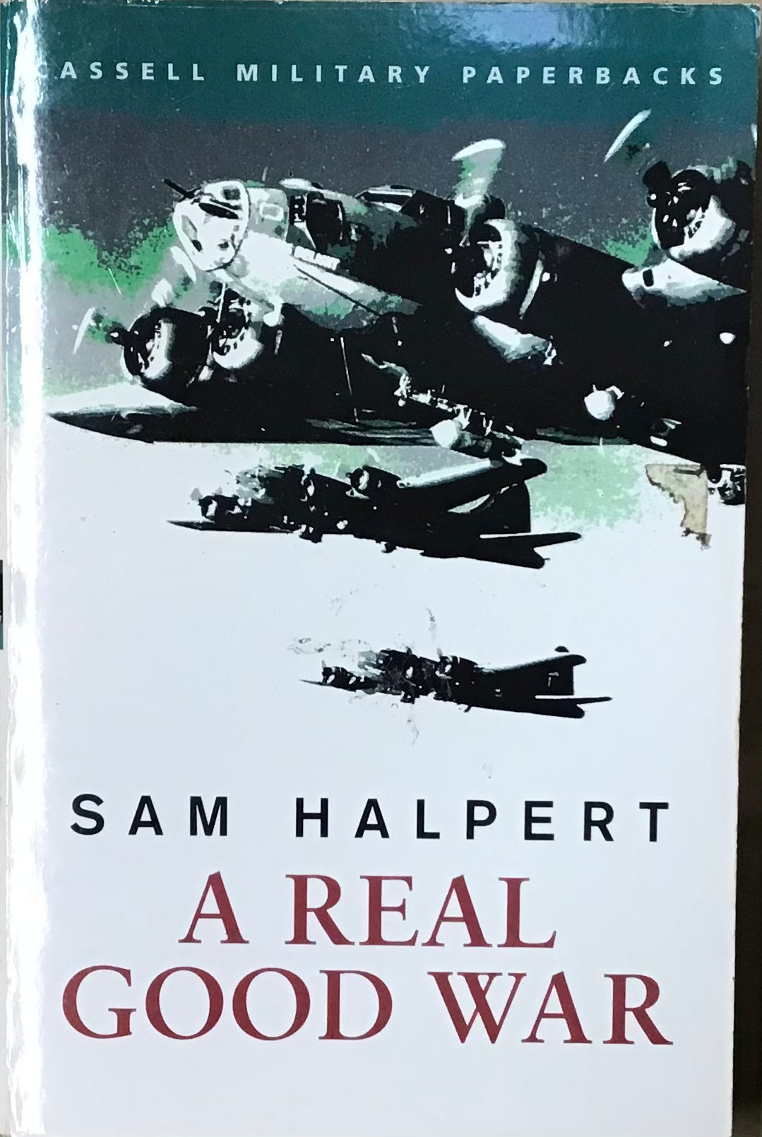 A Real Good War by Sam Halpert - Chester Model Centre