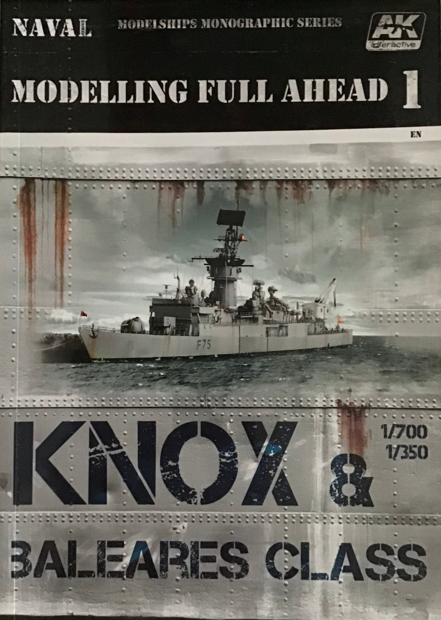 Modelling Full Ahead 1 - Knox & Baleares Class - Chester Model Centre