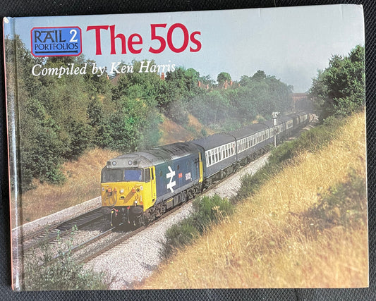 Rail 2 Portfolios The 50s by Ken Harris - Chester Model Centre