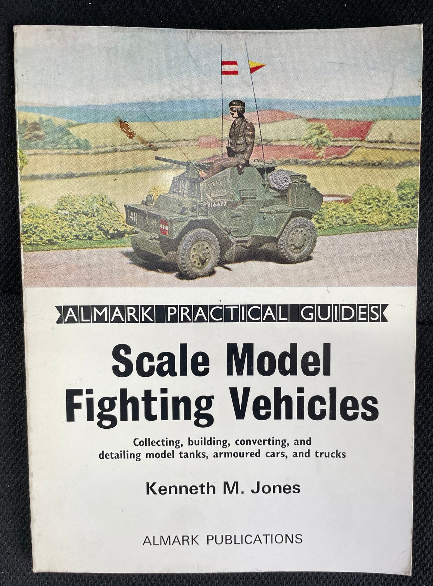 Scale Model Fighting Vehicles by Kenneth M. Jones - Chester Model Centre