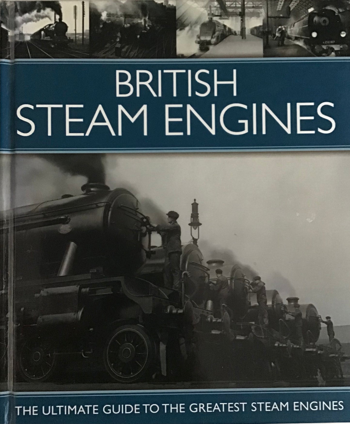 British Steam Engines The Ultimate Guide - Chester Model Centre