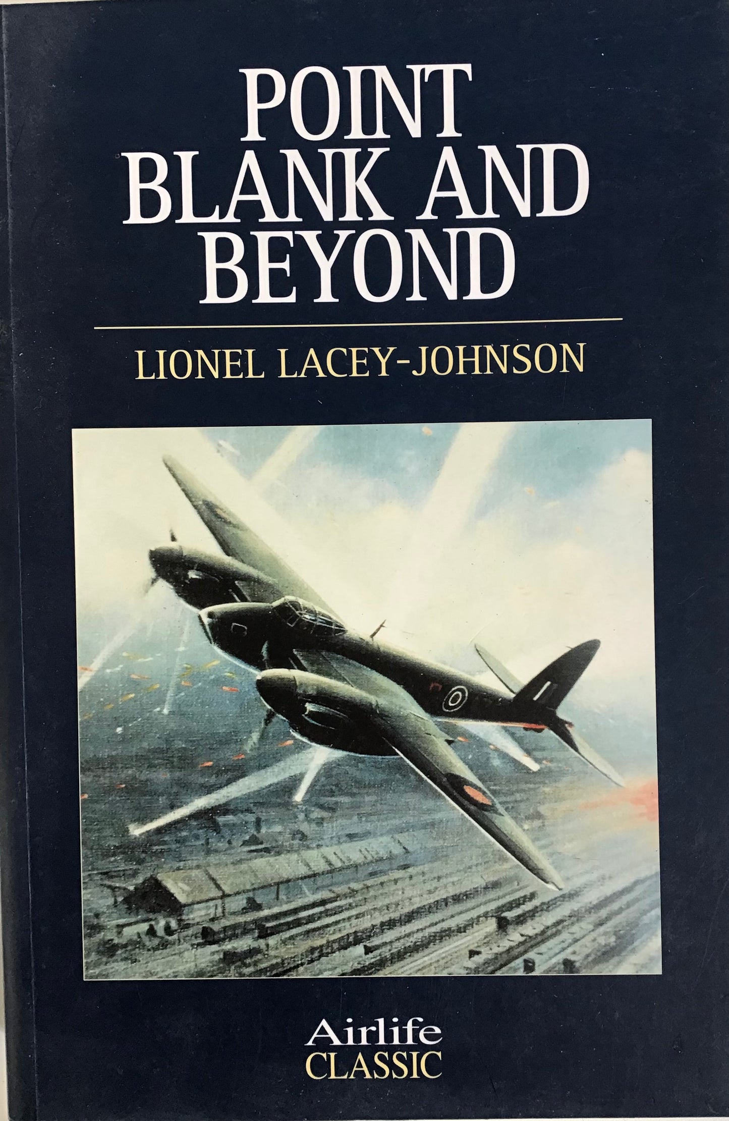 Point Blank and Beyond Lionel Lacey-Johnson - Chester Model Centre