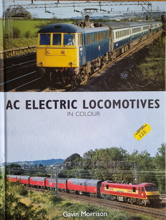 AC Electric Locomotives in Colour - Gavin Morrison - Chester Model Centre