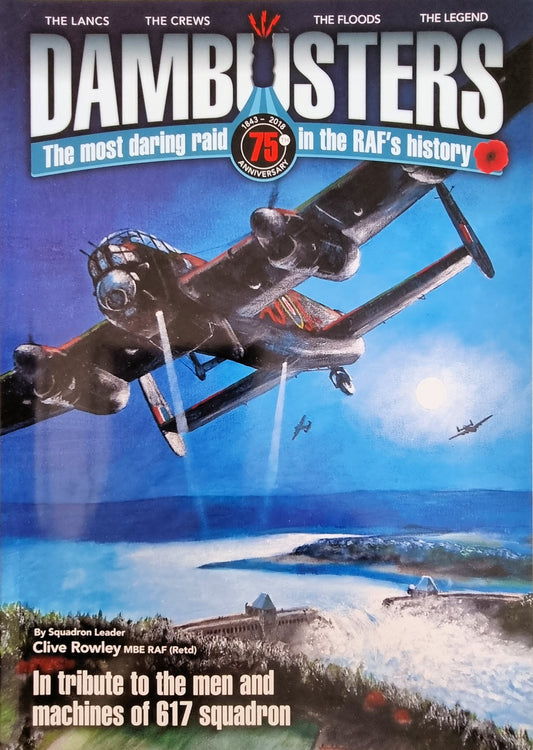 The Dambusters 75th Anniversary  by Clive Rowley - Chester Model Centre