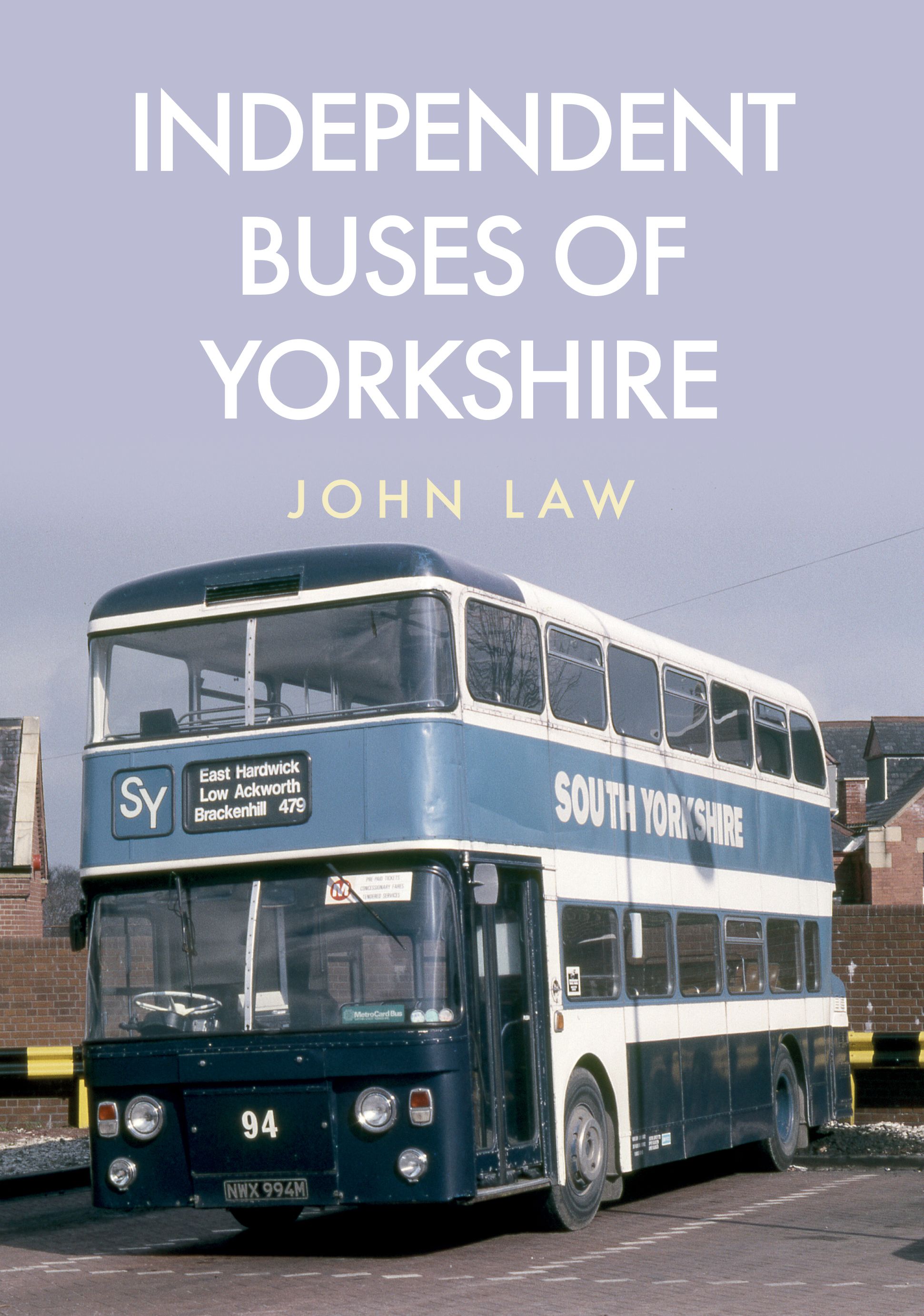 Independent Buses of Yorkshire by John Law - Chester Model Centre