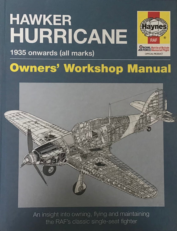 Hawker Hurricane 1935 onwards (all marks) Owners’ Workshop Manual - Chester Model Centre