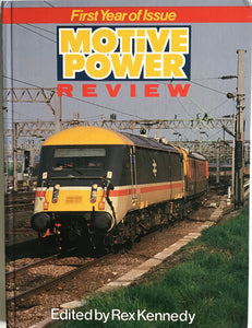 Motive Power Review: First Year of Issue by Rex Kennedy - Chester Model Centre