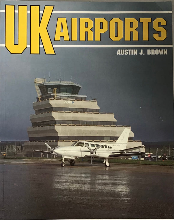 UK Airports by Austin J. Brown - Chester Model Centre