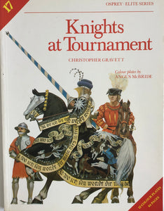 Knights at Tournament by Christopher Gravett and Angus McBride - Chester Model Centre