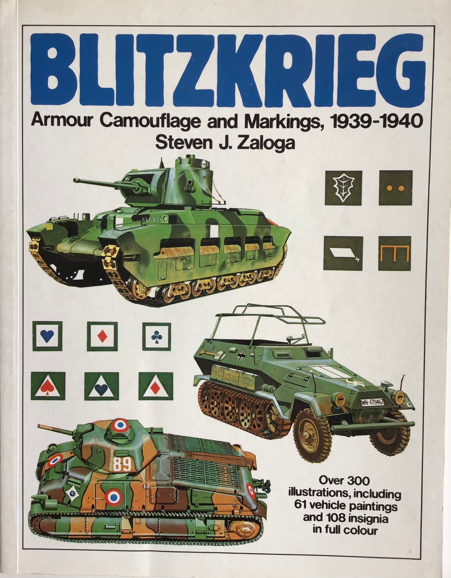 Blitzkrieg armour and camouflage Markings, 1939 - 1940 - Steven J. Zaloga - Chester Model Centre