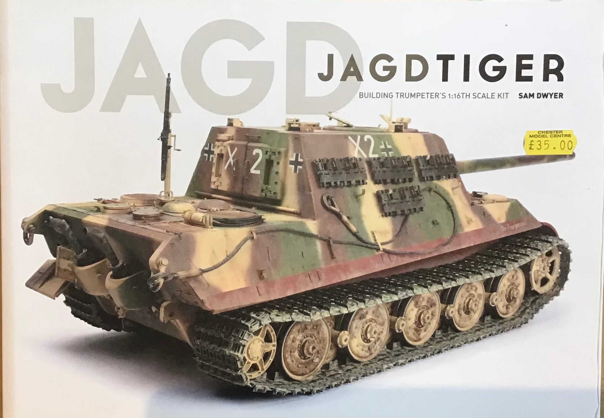 Jagdtiger: Building Trumpeter's 1:16th Scale Kit by Sam Dwyer - Chester Model Centre
