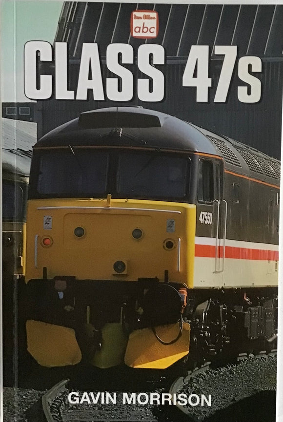 Class 47s by Gavin Morrison - Chester Model Centre