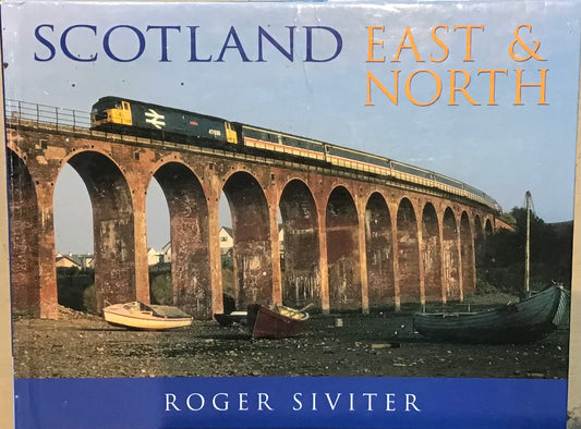 Scotland East and North - Roger Siviter - Chester Model Centre