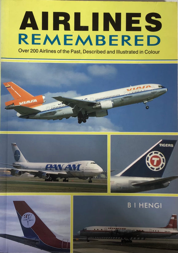 Airlines Remembered by B I Hengi - Chester Model Centre
