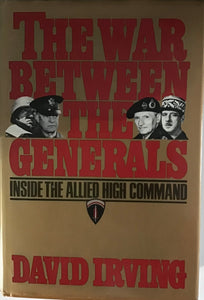 The War Between The Generals by David Irving - Chester Model Centre