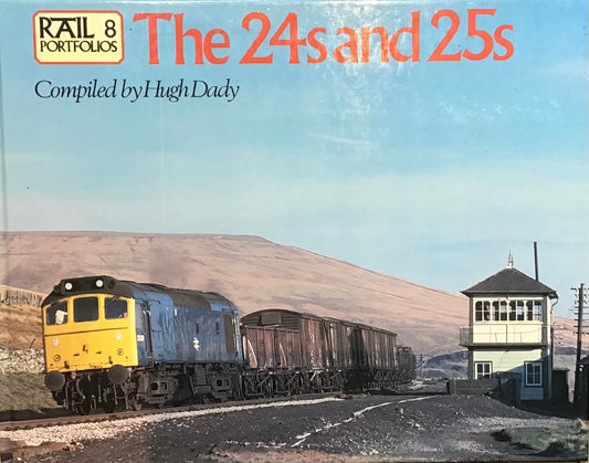 Rail Portfolios: The 24s and 25s by Hugh Dady - Chester Model Centre