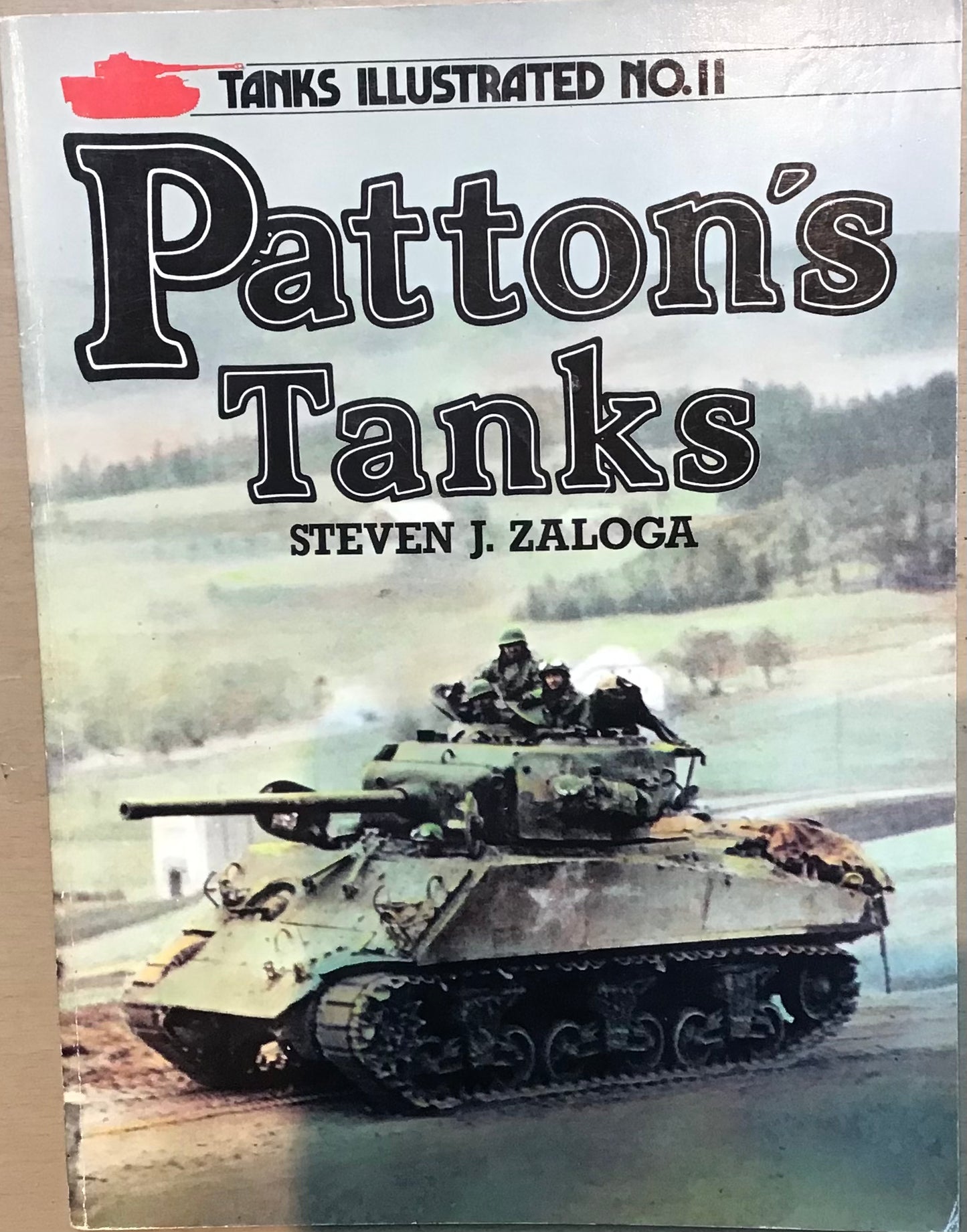 Tanks Illustrated No.11 Patton's Tanks by Steven J. Zaloga - Chester Model Centre