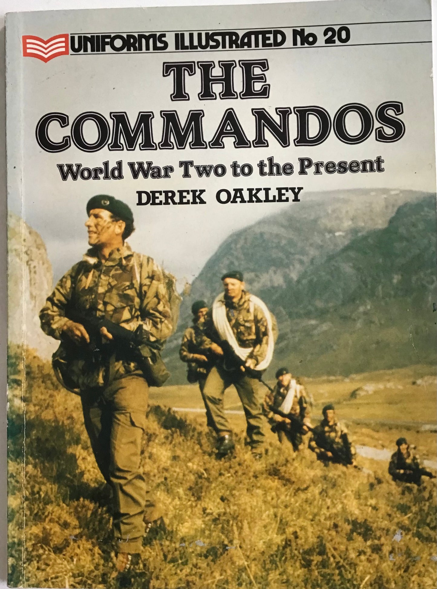 Uniforms Illustrated No.20 The Commandos: World War Two to the Present by Derek Oakley - Chester Model Centre