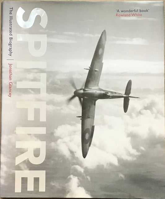 Spitfire by Jonathan Glancey - Chester Model Centre