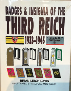 Badges & Insignia of the Third Reich 1933-1945 by Brian Leigh Davis & Malcolm McGregor - Chester Model Centre