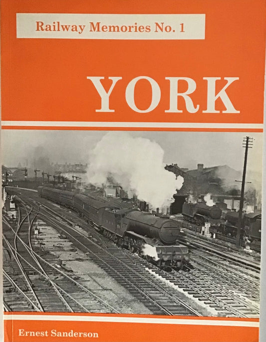Railway Memories No.1 York - Chester Model Centre