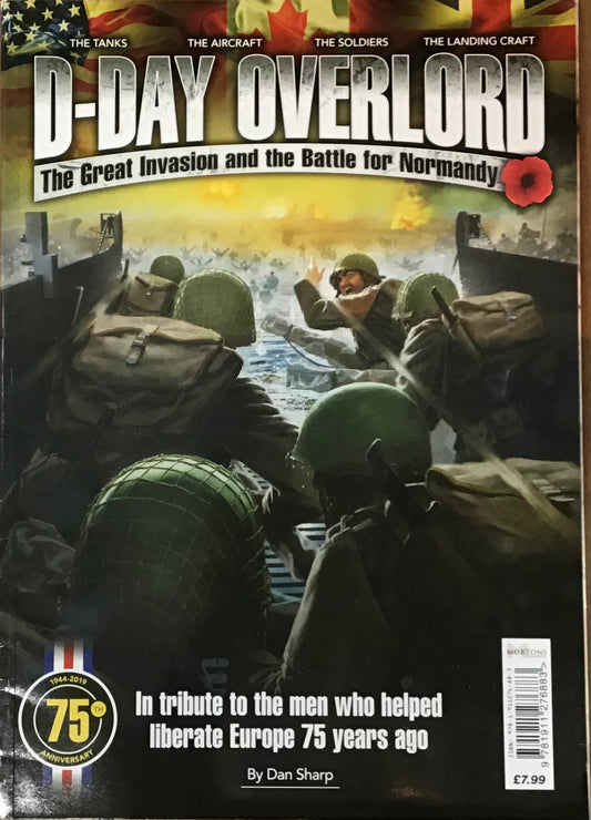 D-Day Overlord: The Great Invasion and the Battle for Normandy by Dan Sharp - Chester Model Centre