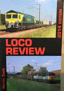 Loco Review 2014 Edition by Martin Buck - Chester Model Centre