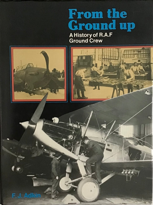 From the Ground Up by F.J. Adkin - Chester Model Centre