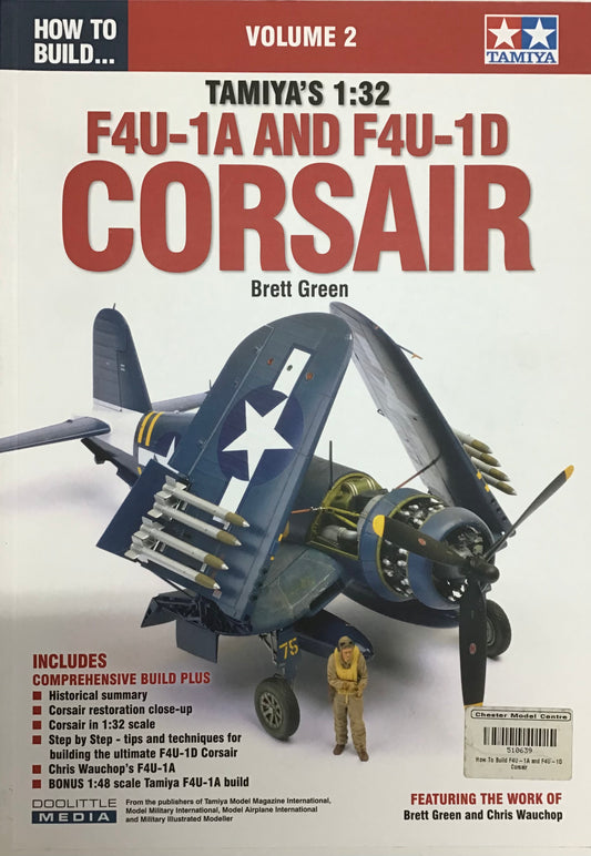 Tamiya's 1:32 F4U-1A And F4U-1D Corsair by Brett  Green - Chester Model Centre