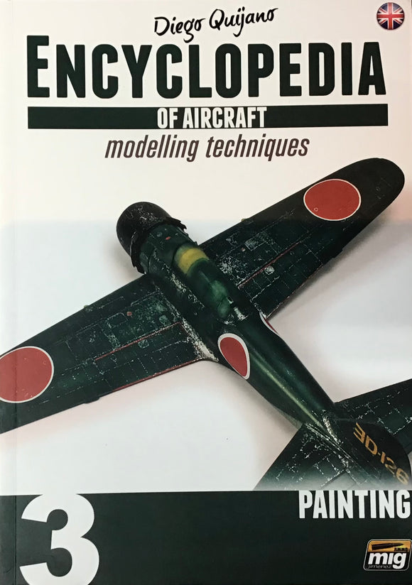 Encyclopedia of Aircraft 3: Modelling Techniques Painting by Diego Quijano - Chester Model Centre