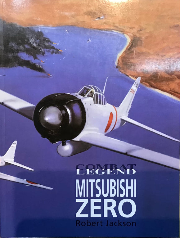 Combat Legend Mitsubishi Zero by Robert Jackson - Chester Model Centre