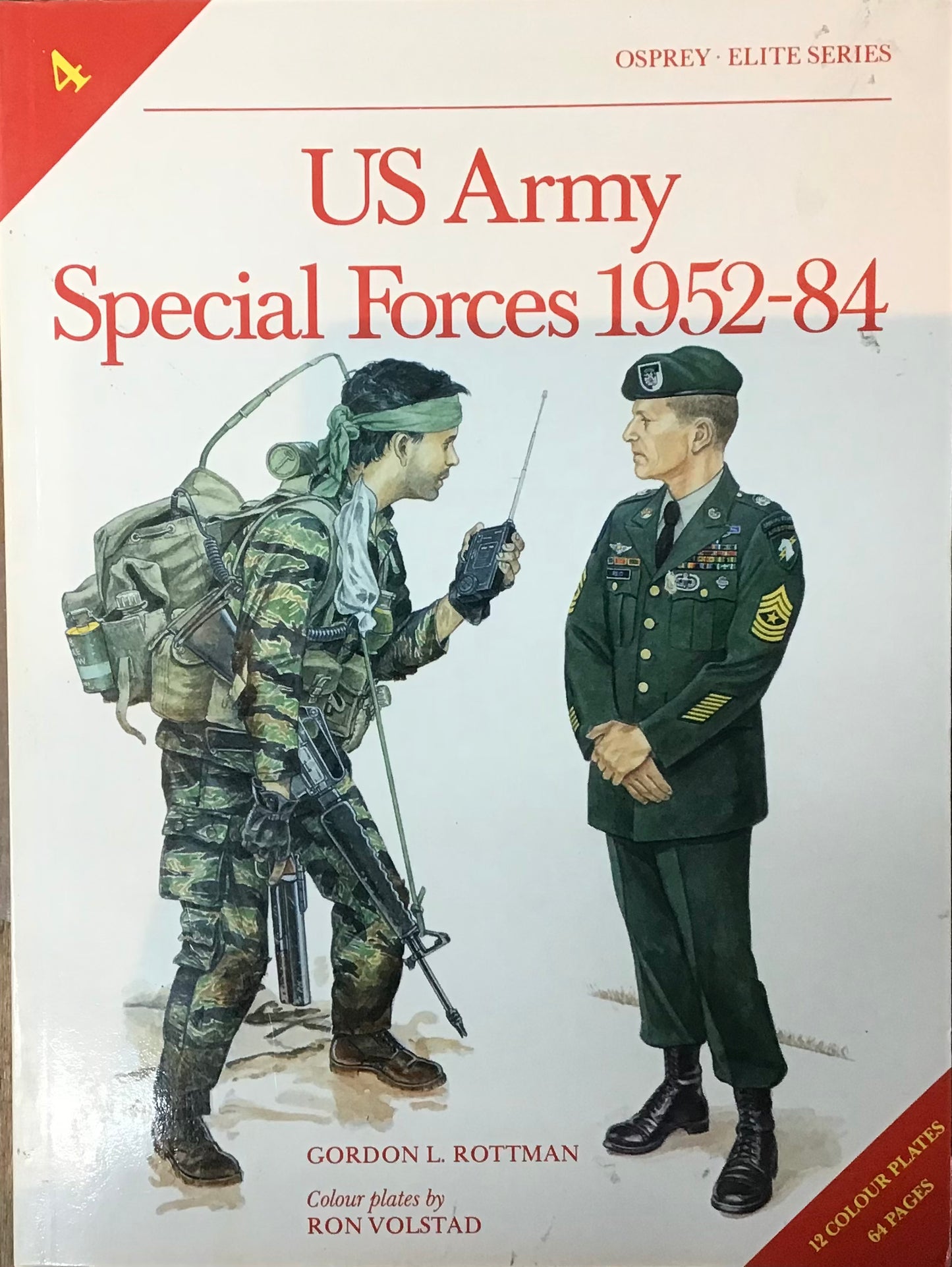 US Army Special Forces 1952-84 by Gordon L. Rottman and Ron Volstad - Chester Model Centre