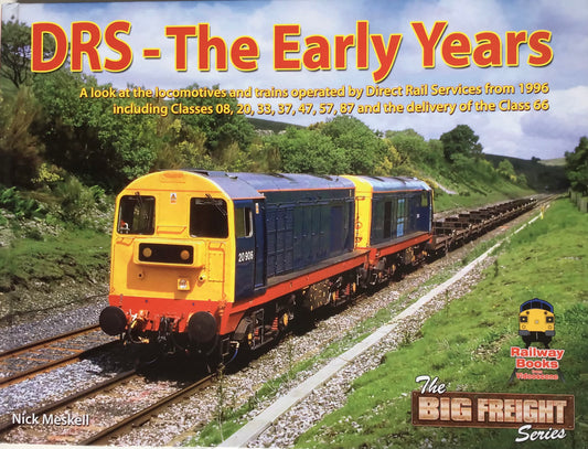 DRS- The Early Years by Nick Meskell - Chester Model Centre