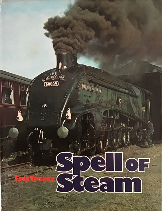 Spell of Steam by Eric Treacy - Chester Model Centre