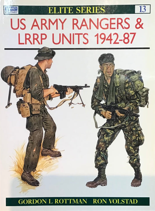 US Army Rangers & LRRP Units 1942-87 - Chester Model Centre