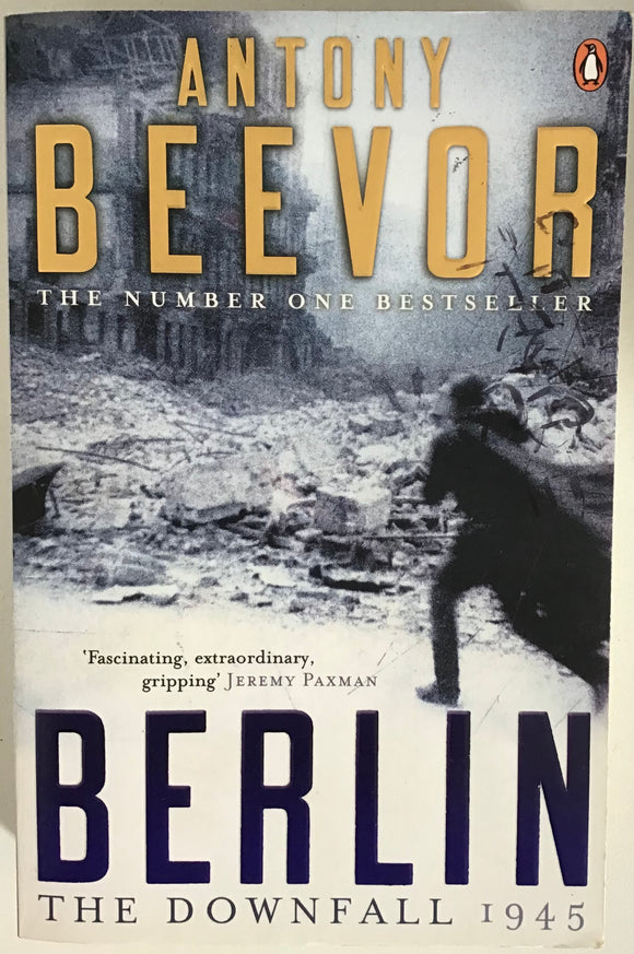 Berlin: The Downfall 1945 by Antony Beevor - Chester Model Centre