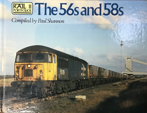 Rail Portfolios 11: The 56s and 58s by Paul Shannon - Chester Model Centre