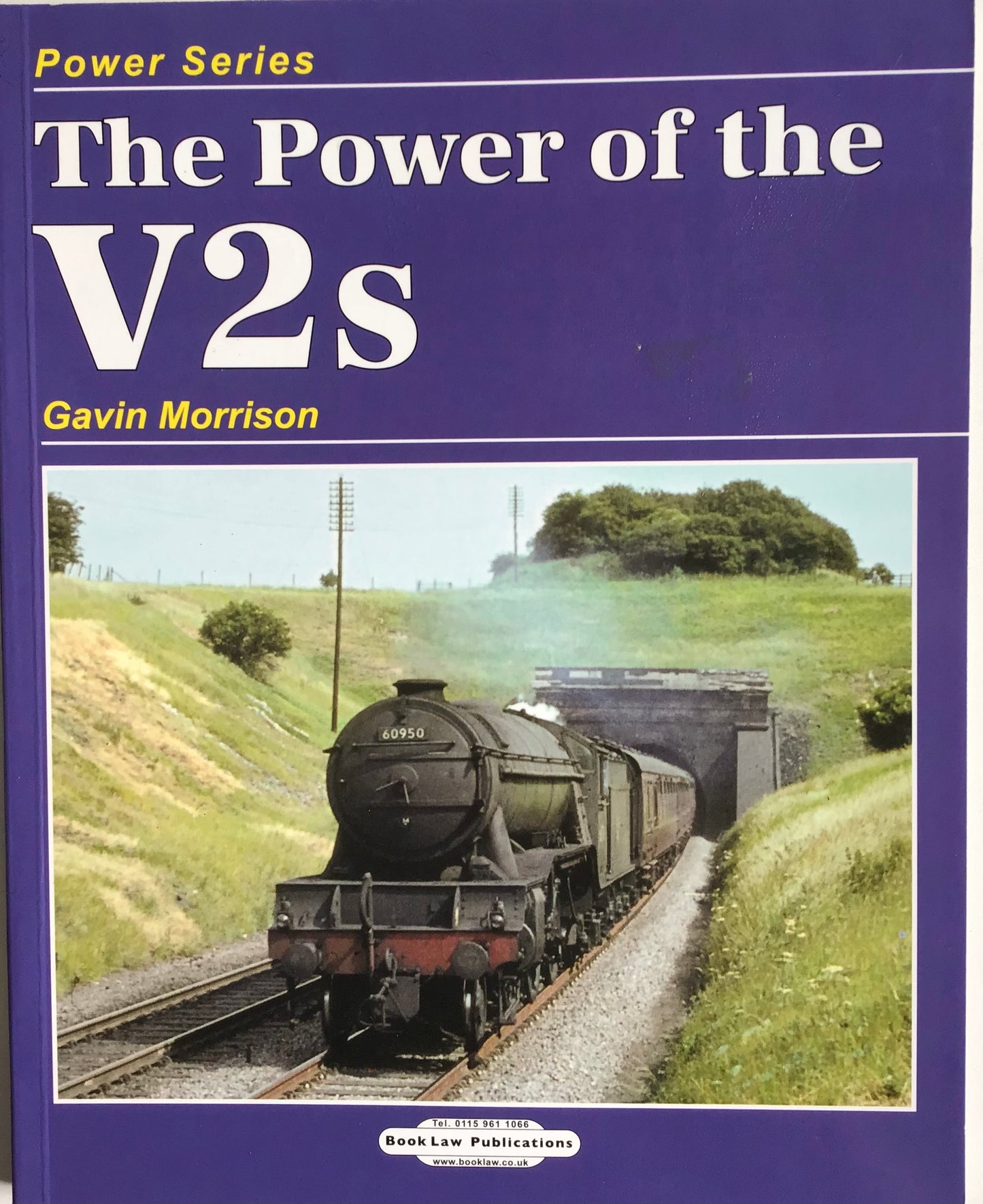 The Power of the V2s by Gavin Morrison - Chester Model Centre