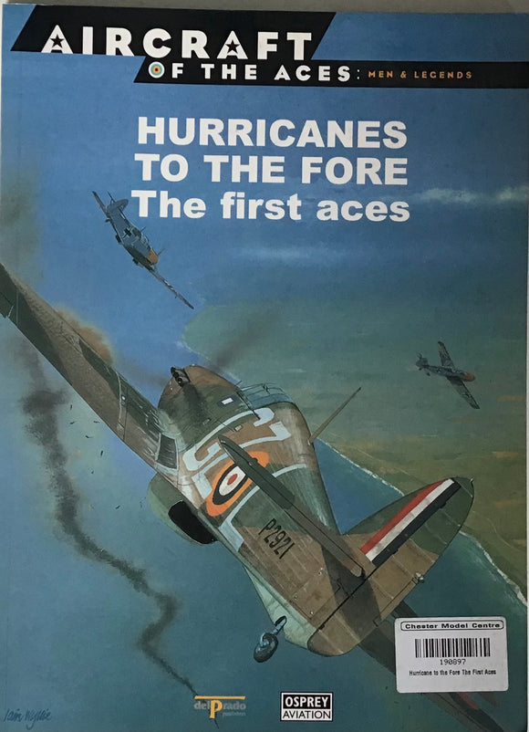 Hurricanes To The Fore The First Aces - Osprey - Chester Model Centre