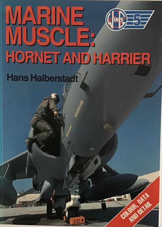 Marine Muscle: Hornet and Harrier by Hans Halberstadt - Chester Model Centre
