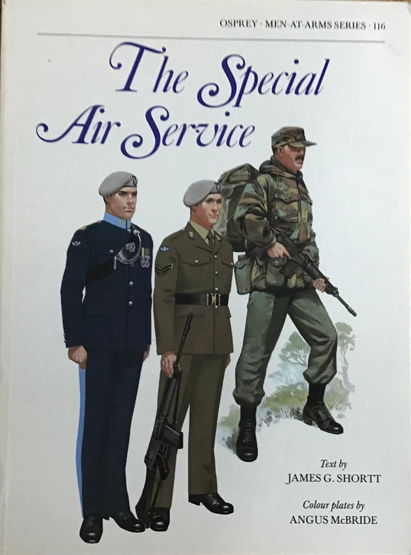 The Special Air Service by James G. Shortt & Angus McBride - Chester Model Centre