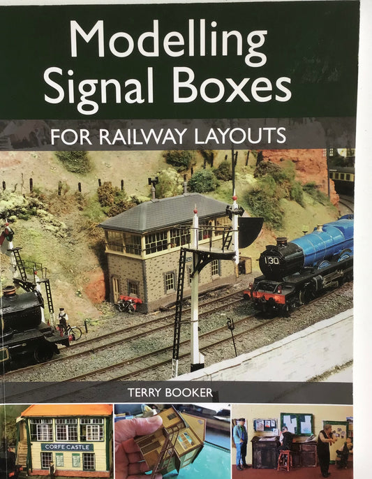 Modelling Signal Boxes For Railway Layouts - Terry Booker - Chester Model Centre