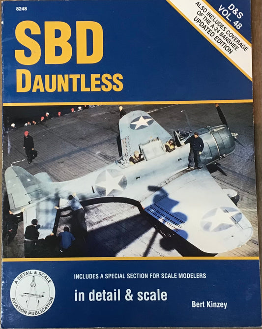 SBD Dauntless Vol.48 by Bert Kinzey - Chester Model Centre
