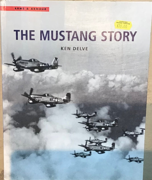The Mustang Story by Ken Delve - Chester Model Centre