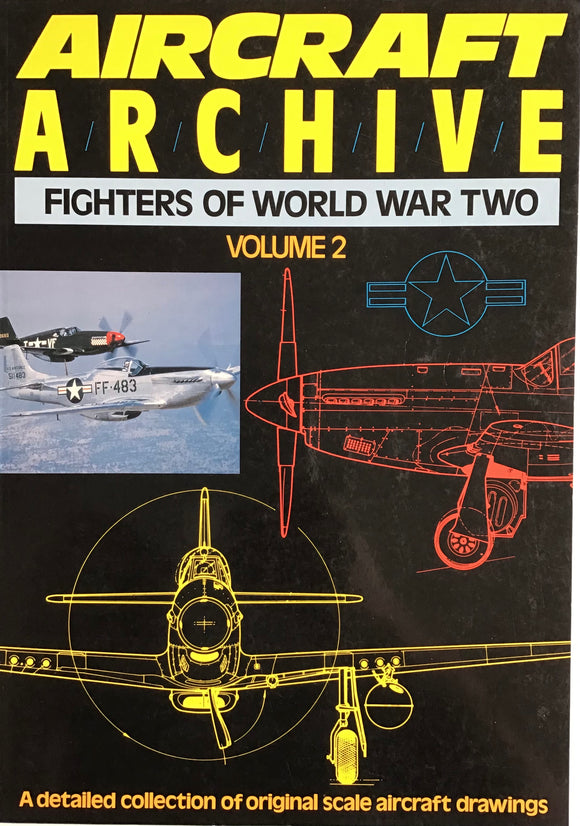 Aircraft Archive Fighters of World War Two Volume 2 - Argus Books - Chester Model Centre