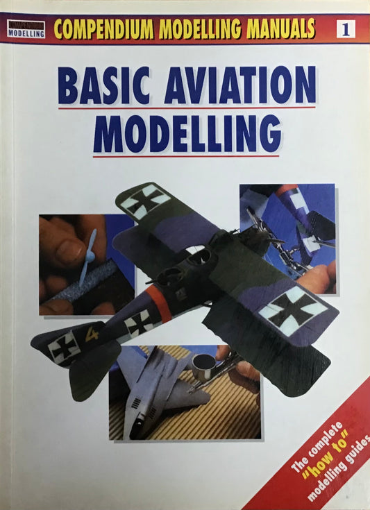 Compendium Modelling Manuals 1: Basic Aviation Modelling - Chester Model Centre